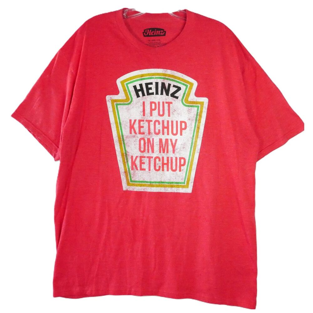 Original Heinz Mens Size 2X "I Put Ketchup On My Ketchup"  Graphic  Red T Shirt